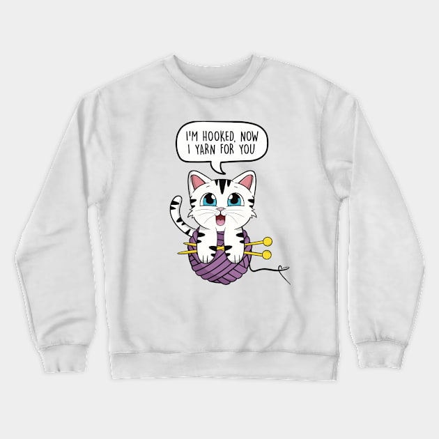 I'm hooked, now I yarn for you Crewneck Sweatshirt by LEFD Designs